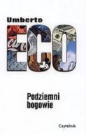 Okładka ksiązki - Podziemni bogowie