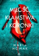 Ok�adka ksi�zki - Mi�o��, k�amstwa i koronki