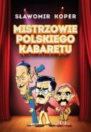 Okadka - Mistrzowie polskiego kabaretu