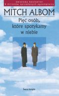Okładka książki - Pięć osób, które spotykamy w niebie