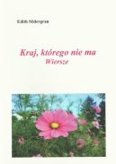 Okadka ksiki - Kraj, ktrego nie ma. Wiersze