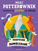 Ok�adka ksi�zki - Ma�y potterownik. Przewodnik po serii Harry Potter. Profesor Dumbledore