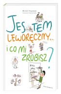 Okładka książki - Jestem leworęczny i co mi zrobisz?