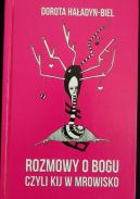 Okładka - Rozmowy o Bogu czyli kij w mrowisko