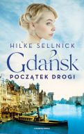 Okładka - Gdańsk. Początek drogi