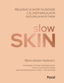 Okładka - Slow skin. Pielęgnacja skóry w zgodzie z jej indywidualnym naturalnym rytmem