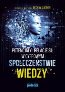 Okładka - Potencjały i relacje sił w cyfrowym społeczeństwie wiedzy