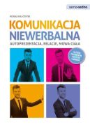 Ok�adka - Samo Sedno - Komunikacja niewerbalna. Autoprezentacja, relacje, mowa cia�a.