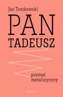 Okładka - Pan Tadeusz. Poemat metafizyczny