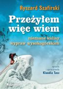 Okadka - Przeyem wic wiem. Nieznane kulisy wypraw wysokogrskich