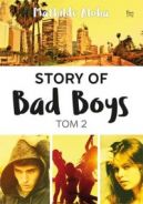 Okadka ksizki - Story of Bad Boys. Tom 2