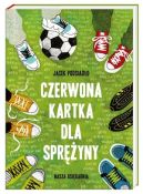 Okładka ksiązki - Czerwona kartka dla Sprężyny
