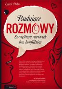 Ok�adka - Buduj�ce rozmowy. Szcz�liwy zwi�zek bez konflikt�w