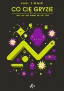 Okadka - Co Ci Gryzie. Fascynujcy wiat pasoytw