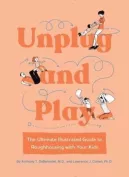 Okładka - Unplug and play: the ultimate illustrated guide to roughhousing with your kids