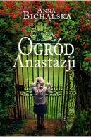 Okadka ksizki -  Ogrd Anastazji