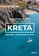 Okładka - Kreta. Sigá-sigá  czyli wakacje od życia