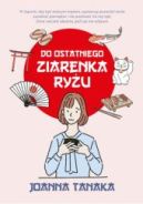 Ok�adka - Do ostatniego ziarenka ry�u