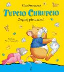 Ok�adka ksi�zki - Tupcio Chrupcio. �egnaj pieluszko!