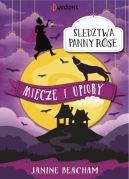 Okadka - ledztwa panny Rose. Miecze i upiory