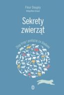 Okładka książki - Sekrety zwierząt. Złap trop i podążaj za śladami