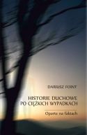 Ok�adka - Historie duchowe po ci�kich wypadkach. Oparte na faktach