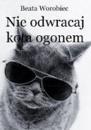 Ok�adka - Nie odwracaj kota ogonem