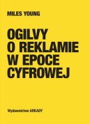 Ok�adka - Ogilvy o reklamie w epoce cyfrowej