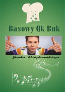 Okadka ksiki - Basowy Qk Buk Janka Paszkowskiego