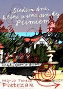 Ok�adka - Siedem dni, kt�re wstrz�sn�y Pcimiem  