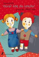 Okadka ksiki - Hura! Id do szkoy!