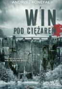 Ok�adka ksi�zki - Pod ci�arem win