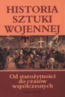Ok�adka - Historia sztuki wojennej. Od staro�ytno�ci do czas�w wsp�czesnych