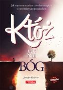 Ok�adka - Kt� jak nie B�g?