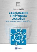 Okładka - Zarządzanie i inżynieria jakości. Ze spojrzeniem w rzeczywistość 4.0