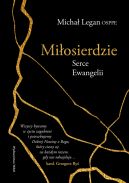 Okładka - Miłosierdzie Serce Ewangelii. Serce Ewangelii