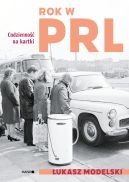 Okładka - Rok w PRL. Codzienność na kartki
