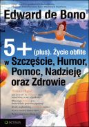 Okadka - 5+ (plus). ycie obfite w Szczcie, Humor, Pomoc, Nadziej oraz Zdrowie 