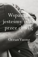 Ok�adka - Wspaniali jeste�my tylko przez chwil�