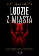 Okładka książki - Ludzie z Miasta