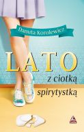 Okładka książki - Lato z ciotką spirytystką