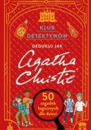 Ok�adka - Klub detektyw�w. Dedukuj jak Agatha Christie