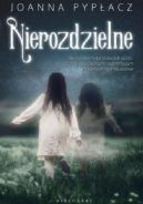 Okładka ksiązki - Nierozdzielne