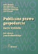 Ok�adka - Publiczne prawo gospodarcze. Zarys wyk�adu
