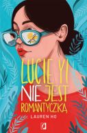 Okadka ksizki - Lucie Yi NIE jest romantyczk