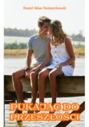 Ok�adka - Pukaj�c do przesz�o�ci
