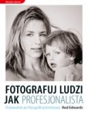 Okładka książki - Fotografuj ludzi jak profesjonalista