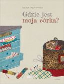 Okładka - Gdzie jest moja córka?