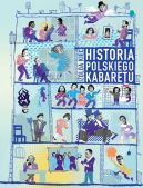 Okładka - Historia polskiego kabaretu