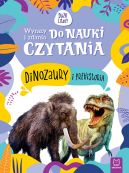 Okadka ksizki - Wyrazy i zdania do nauki czytania. Tajemnice przyrody. Dinozaury i prehistoria